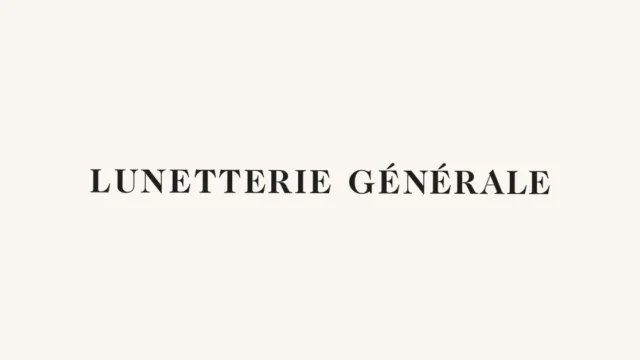 Lunetterie Générale